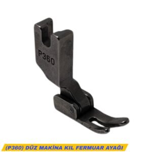 DÜZ MAKİNA KIL FERMUAR AYAĞI (P360)